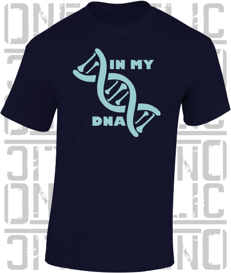 In My DNA Hurling / Camogie T-Shirt - Adult - Dublin